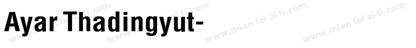 Ayar Thadingyut字体转换